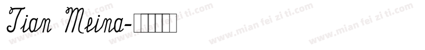 Tian Meina字体转换